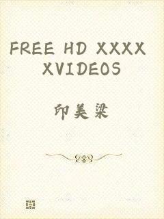FREE HD XXXX XVIDEOS